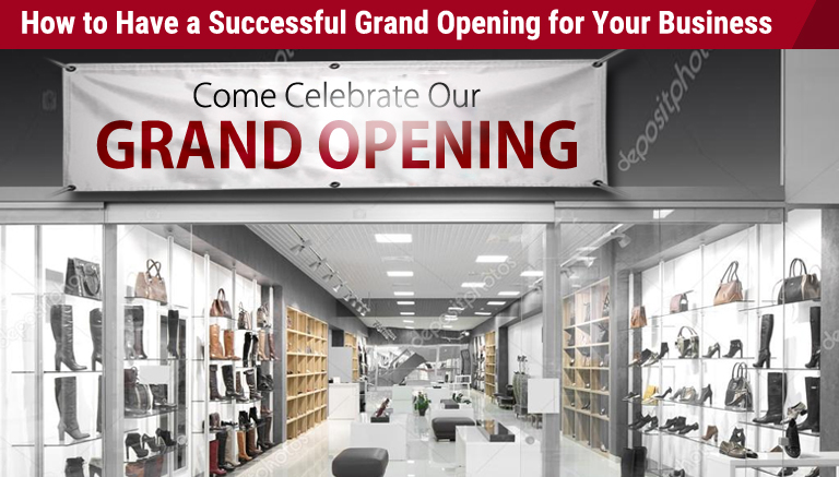 How To Have A Successful Grand Opening For Your Business AZ Banners