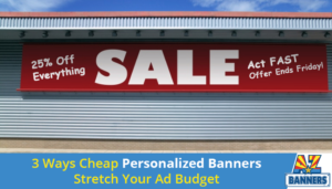 Cheap Personalized Banners