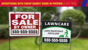Cheap Bandit Signs in Phoenix