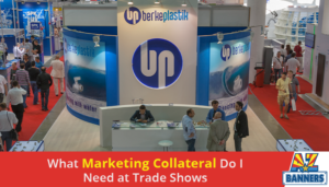 Marketing Collateral at Trade Shows