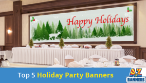 Tips for Holiday Party Banners
