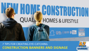 Tips for Construction Banners and Signage