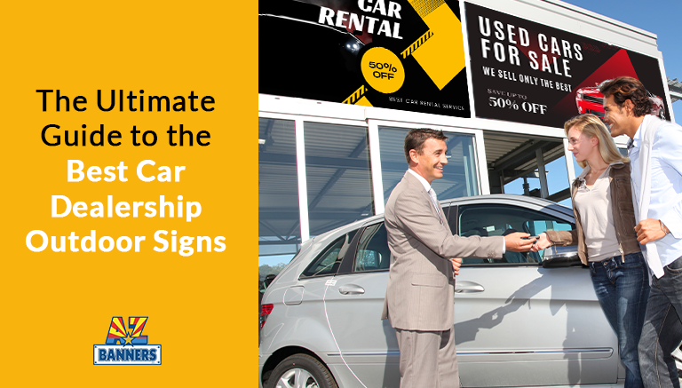 best Car Dealership Outdoor Signs