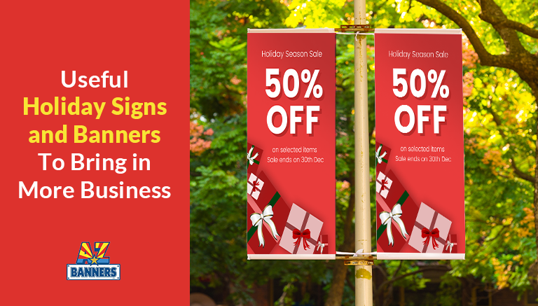 Holiday Signs and Banners for More Business