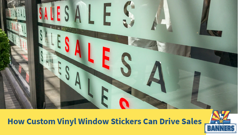 Custom Vinyl Window Stickers Drive Sales