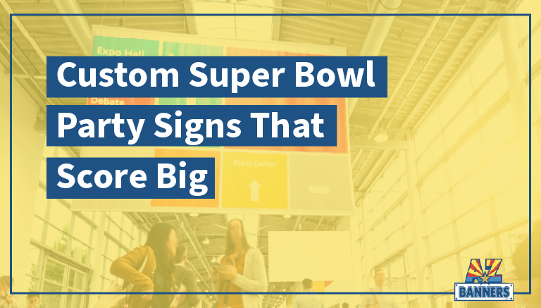 custom superbowl party signs