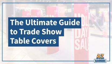The Ultimate Guide to Trade Show Table Covers