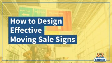 How to Design Effective Moving Sale Signs